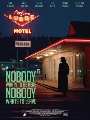 Постер: Nobody Wants to Be Here, Nobody Wants to Leave