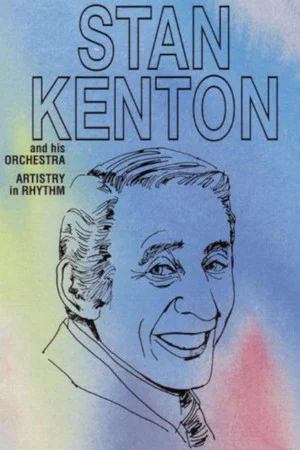 Постер: Stan Kenton: Artistry in Rhythm