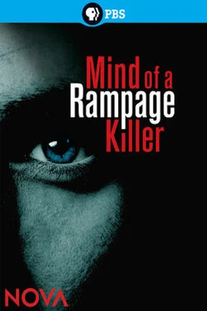 Постер: Mind of a Rampage Killer