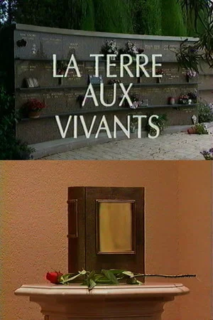 Постер: La Terre aux vivants