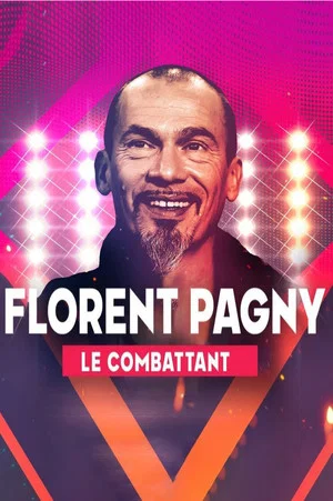 Постер: Florent Pagny, le combattant