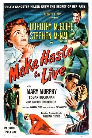 Постер: Make Haste to Live