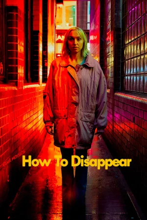 Постер: How to Disappear