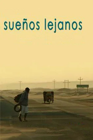Постер: Sueños lejanos