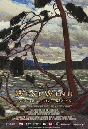 Постер: West Wind: The Vision Of Tom Thomson