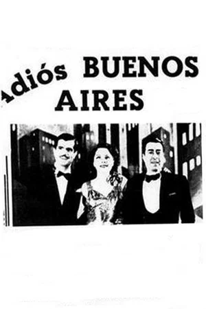 Постер: Adiós Buenos Aires