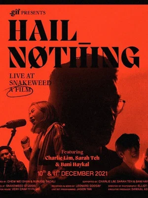 Постер: Hail Nothing: Live at Snakeweed