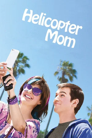 Постер: Helicopter Mom