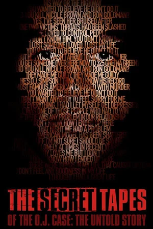 Постер: The Secret Tapes of the O.J. Case: The Untold Story