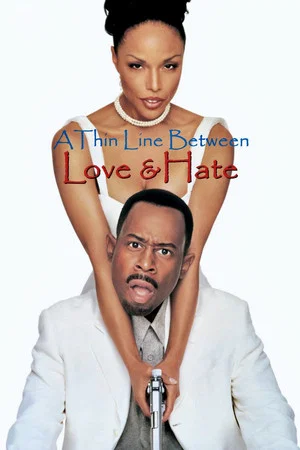 Постер: A Thin Line Between Love and Hate