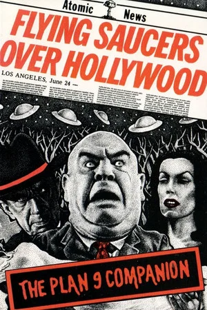 Постер: Flying Saucers Over Hollywood: The 'Plan 9' Companion