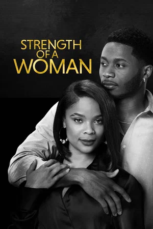 Постер: Strength of a Woman