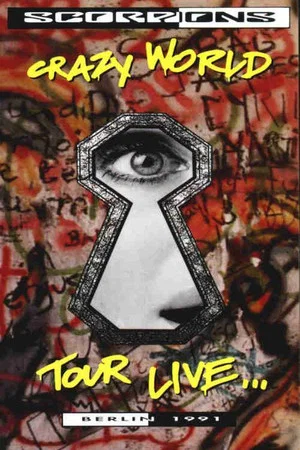 Постер: Scorpions ‎– Crazy World Tour Live...Berlin 1991