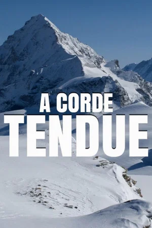 Постер: À corde tendue