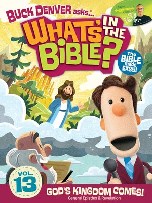 Постер: What's in the Bible? Volume 13: God's Kingdom Comes!