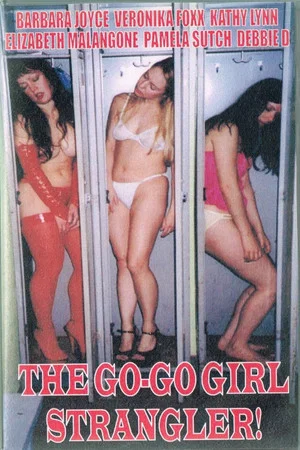 Постер: The Go-Go Girl Strangler!