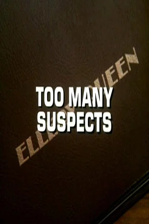 Постер: Ellery Queen: Too Many Suspects