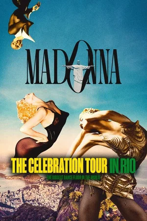 Постер: Madonna: The Celebration Tour in Rio