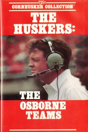 Постер: The Huskers: The Osborne Teams