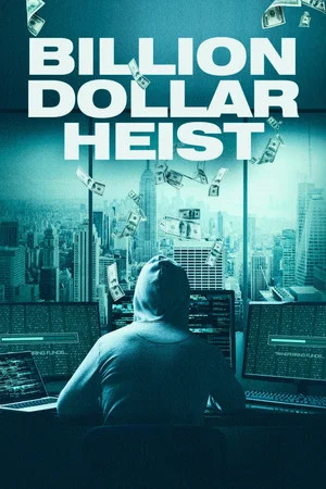 Постер: Billion Dollar Heist
