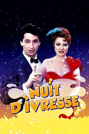 Постер: Nuit d'ivresse