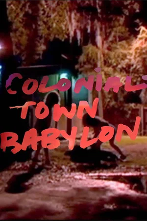 Постер: Colonialtown Babylon