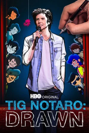 Постер: Tig Notaro: Drawn