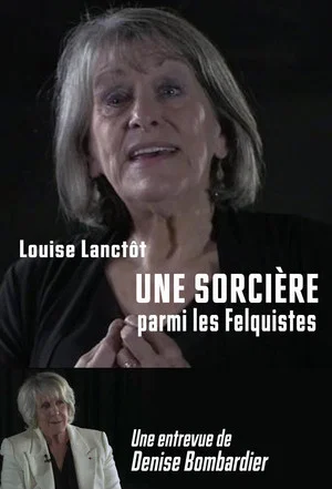 Постер: Une Sorcière Parmi Les Felquistes