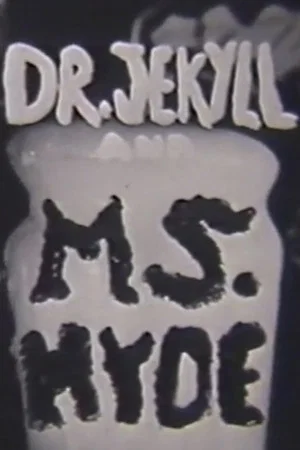 Постер: Dr. Jeckyll and Ms. Hyde