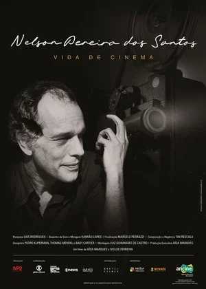 Постер: Nelson Pereira dos Santos – A Life of Cinema
