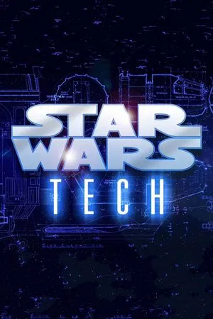Постер: Star Wars Tech