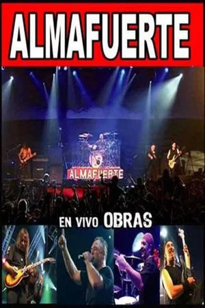 Постер: Alma fuerte - En vivo Obras