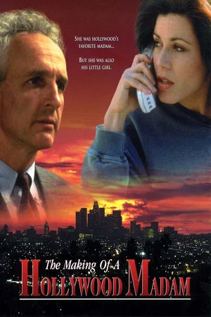 Постер: The Making of a Hollywood Madam