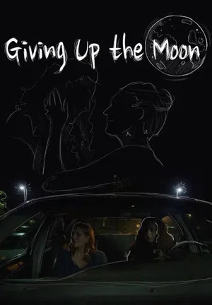 Постер: Giving Up the Moon