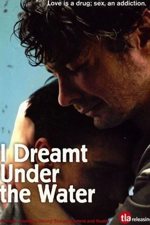 Постер: I Dreamt Under the Water