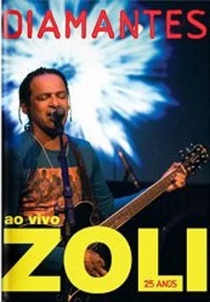 Постер: Claudio Zoli - Diamantes Ao Vivo