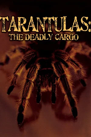 Постер: Tarantulas: The Deadly Cargo