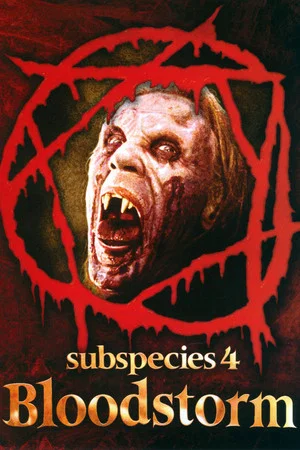 Постер: Subspecies 4: Bloodstorm