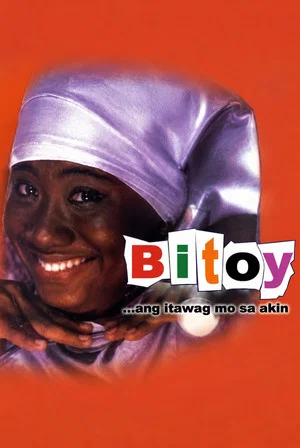 Постер: Bitoy ang Itawag mo sa Akin