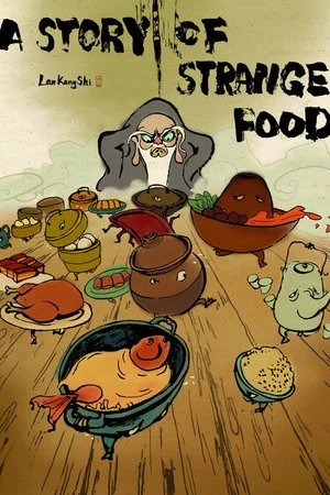 Постер: A Story of Strange Food