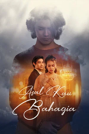 Постер: Asal Kau Bahagia