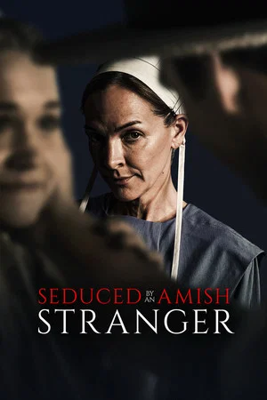 Постер: Seduced by an Amish Stranger