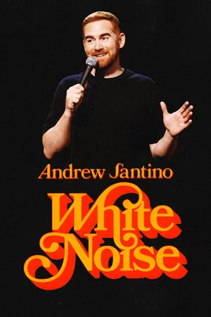 Постер: Andrew Santino: White Noise
