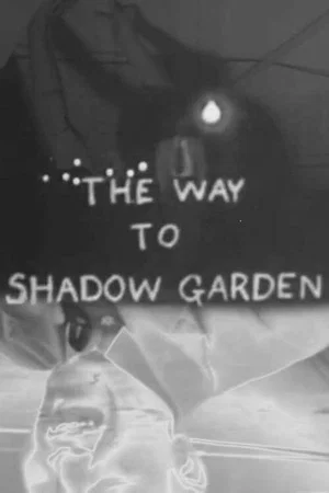 Постер: The Way to Shadow Garden