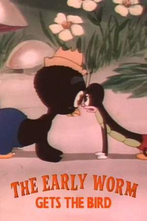 Постер: The Early Worm Gets the Bird