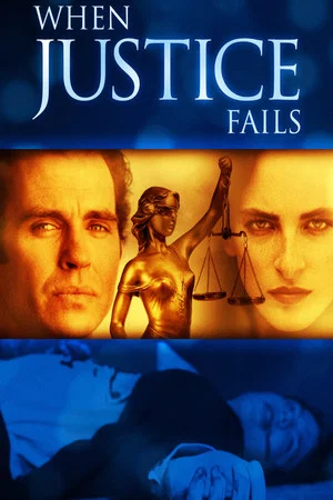 Постер: When Justice Fails