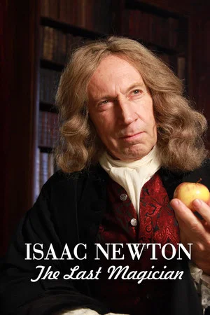 Постер: Isaac Newton: The Last Magician