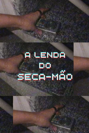 Постер: A Lenda do Seca-Mão