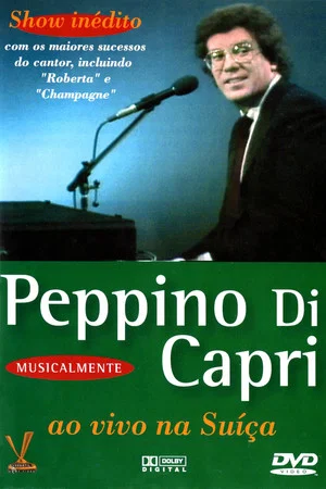 Постер: Peppino Di Capri: Live in Switzerland