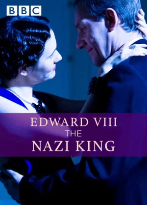 Постер: Edward VIII: The Nazi King